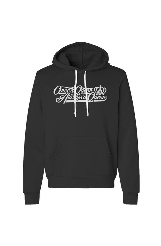 Once a Queen Alaways a Queen Pullover Hoodie